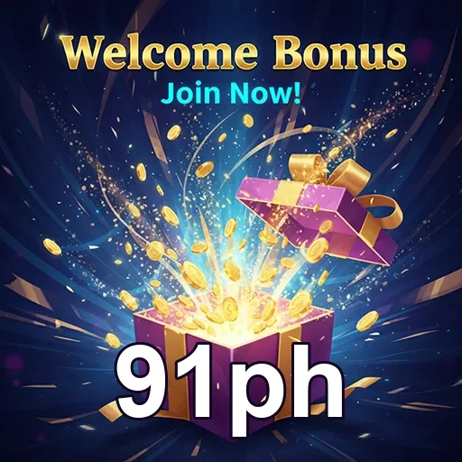 91ph welcome bonus gift 5